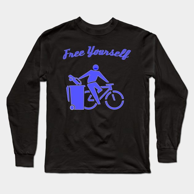 Free Yourself by Cycle. A freedom loving Cyclist. Long Sleeve T-Shirt by BecomeAHipsterGeekNow